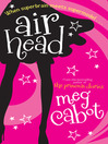 Airhead (eBook): Airhead Series, Book 1